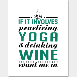 Yoga and wine Posters and Art